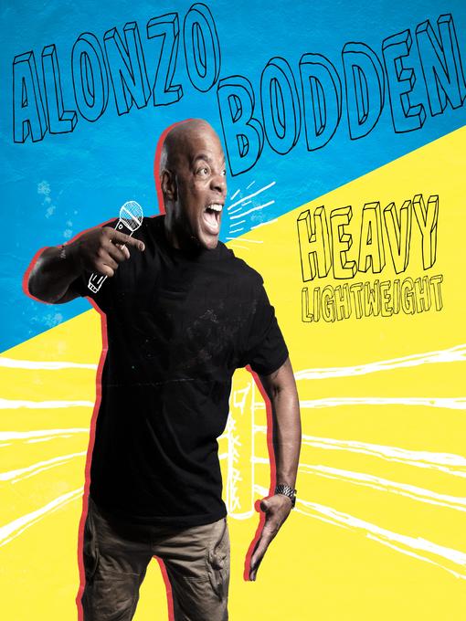 Title details for Alonzo Bodden by Alonzo Bodden - Available